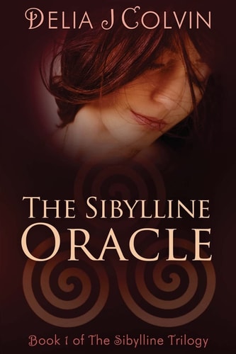 The Sibylline Oracle The Beginning of the Sibylline Trilogy