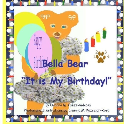 Bella Bear It Is My Birthday