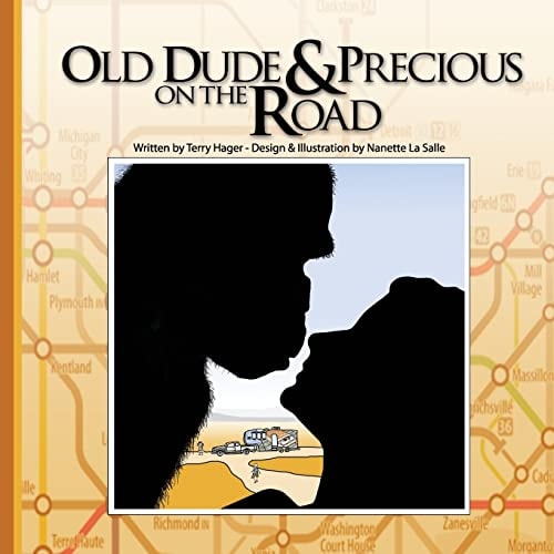 Old Dude and Precious on the Road