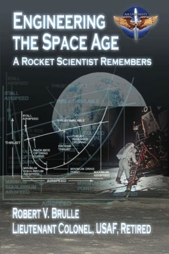 Engineering the Space Age - a Rocket Scientist Remembers