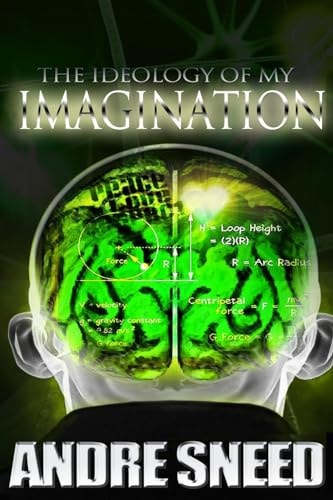 The Ideology of My Imagination