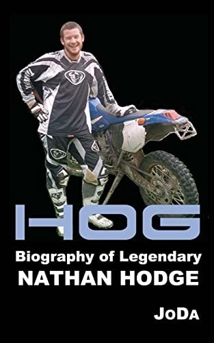 Hog Biography of Legendary Nathan Hodge