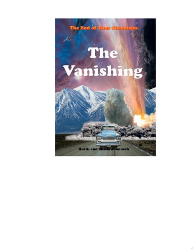 The Vanishing (The End of Time Chronicles)