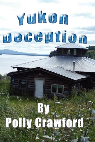 Yukon Deception