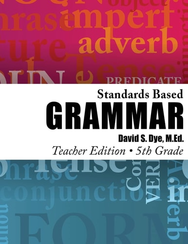 Standards Based Grammar: Grade 5 Teacher's Edition