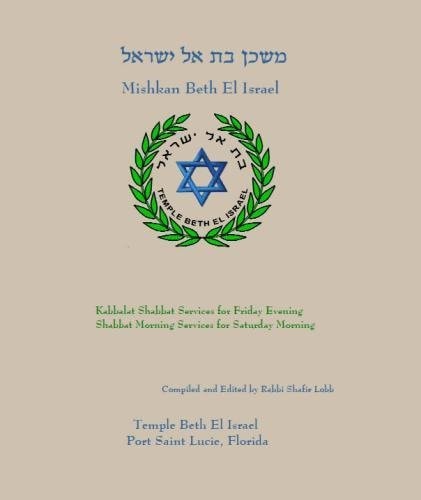 Mishkan Beth El Israel Prayers and Meditations for Shabbat