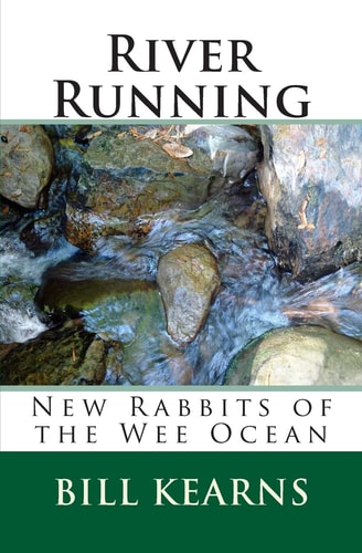 River Running New Rabbits of the Wee Ocean