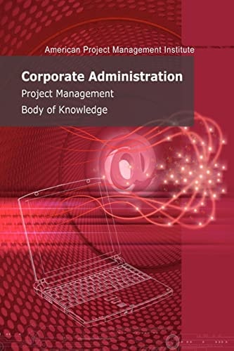Corporate Administration Management Body of Knowledge