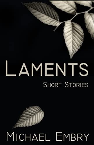 Laments Short Stories