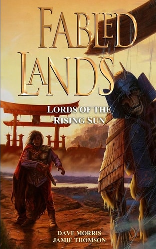 Fabled Lands Lords of the Rising Sun