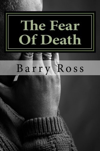 The Fear Of Death