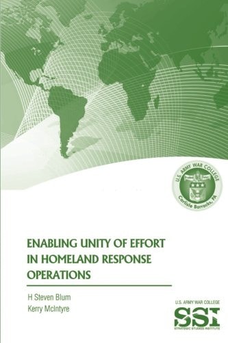 Enabling Unity of Effort in Homeland Response Operations