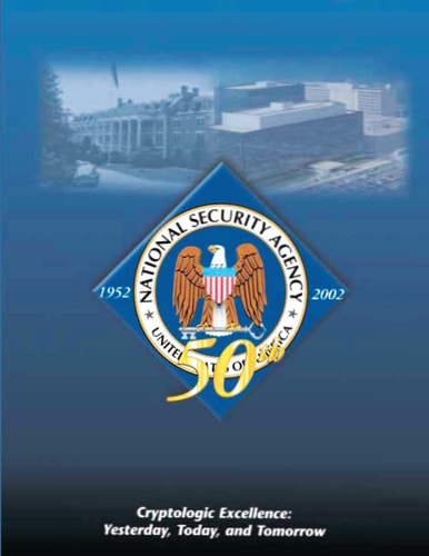 Cryptologic Excellence Yesterday, Today, and Tomorrow