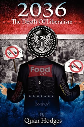 2036 The Death of Liberalism