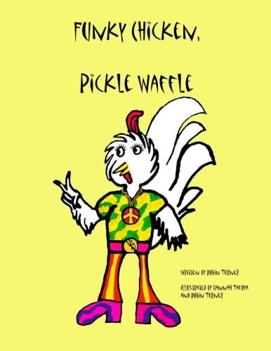 Funky Chicken, Pickle Waffle