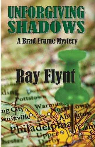 Unforgiving Shadows A Brad Frame Mystery