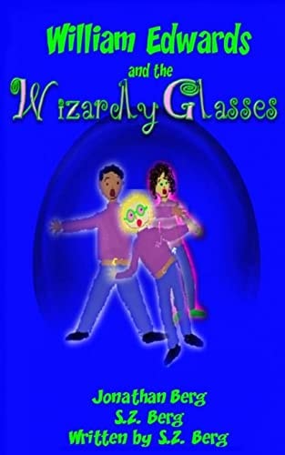 William Edwards and the Wizardly Glasses