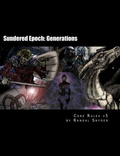 Sundered Epoch Generations - Core Rules