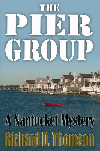 The Pier Group A Nantucket Mystery