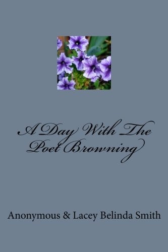 A Day With The Poet Browning