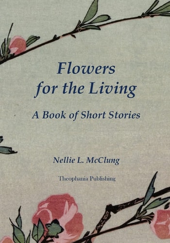 Flowers for the Living A Book of Short Stories