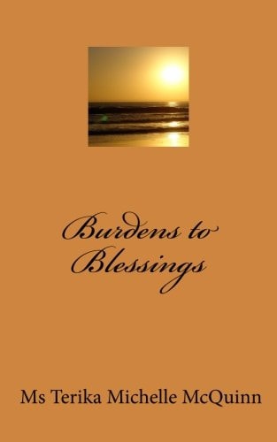 Burdens to Blessings