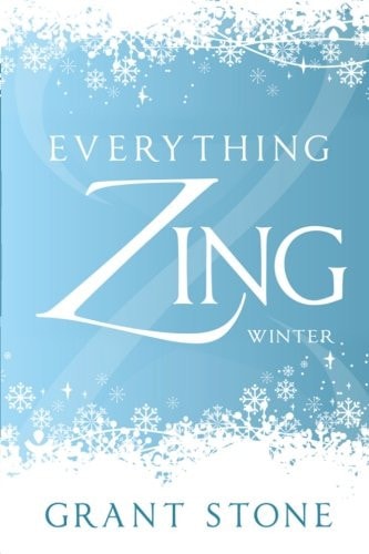 Everything Zing Winter