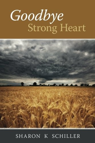 Goodbye Strong Heart