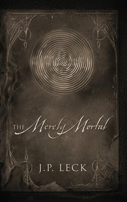 The Merely Mortal