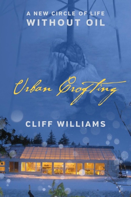 Urban Crofting: A New Circle of Life Without Oil