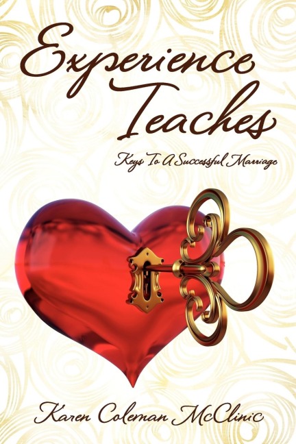 Experience Teaches: Keys To A Successful Marriage