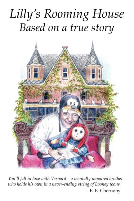 Lilly's Rooming House: Based on a true story