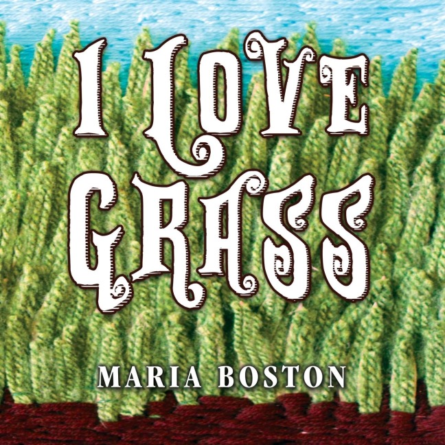 I Love Grass