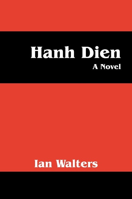Hanh Dien: A Novel