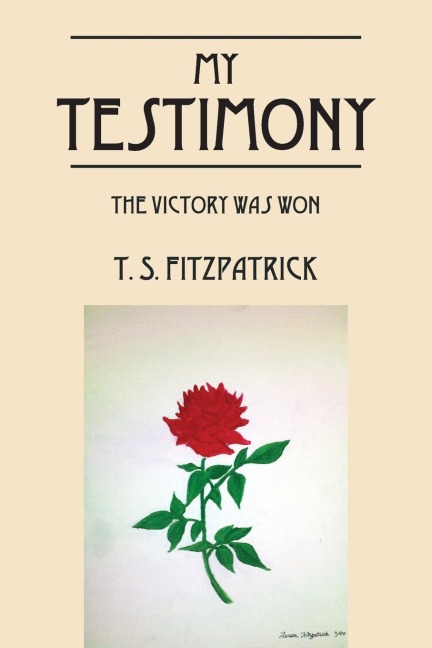 My Testimony: The Victory Was Won