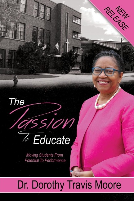 The Passion to Educate: Moving Students from Potential to Performance