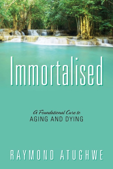 Immortalised: A Foundational Cure to Aging and Dying