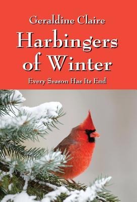 Harbingers of Winter: Every Season Has Its End