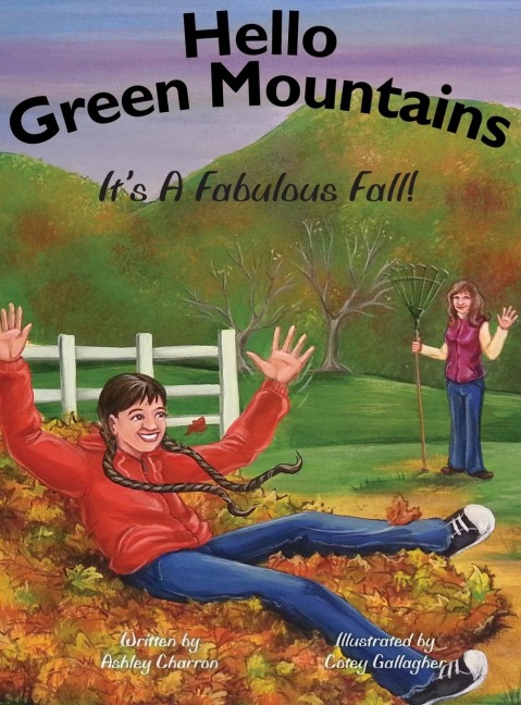 Hello Green Mountains: It's A Fabulous Fall!