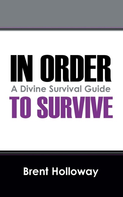 In Order to Survive: A Divine Survival Guide