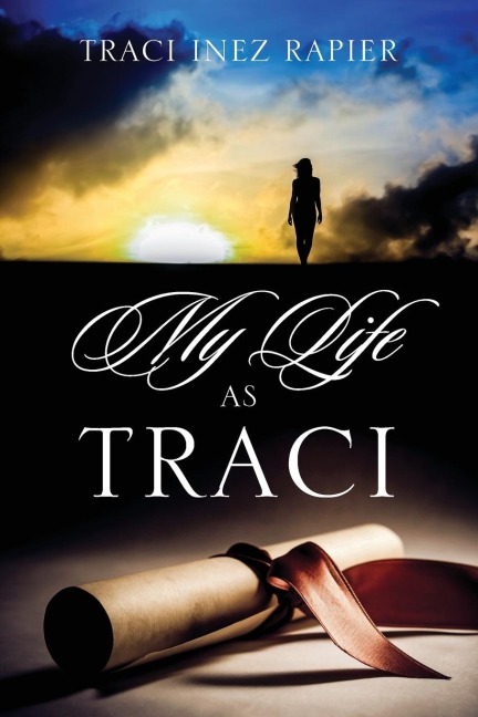 My Life As Traci