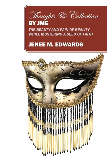 Thoughts & Collection By JME: The Beauty And Pain of Reality While Mustering A Seed of Faith