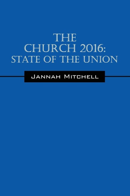 The Church 2016: State of the Union