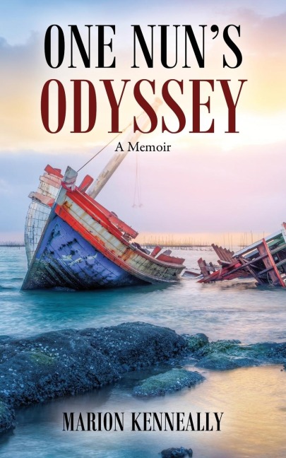 One Nun's Odyssey: A Memoir