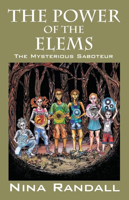 The Power of the Elems: The Mysterious Saboteur