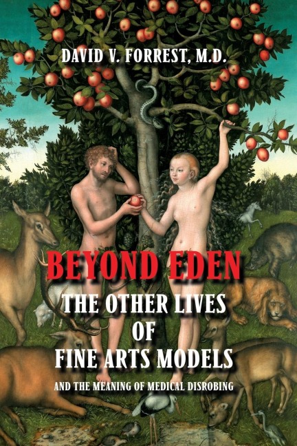 Beyond Eden: The Other Lives of Fine Arts Models and the Meaning of Medical Disrobing