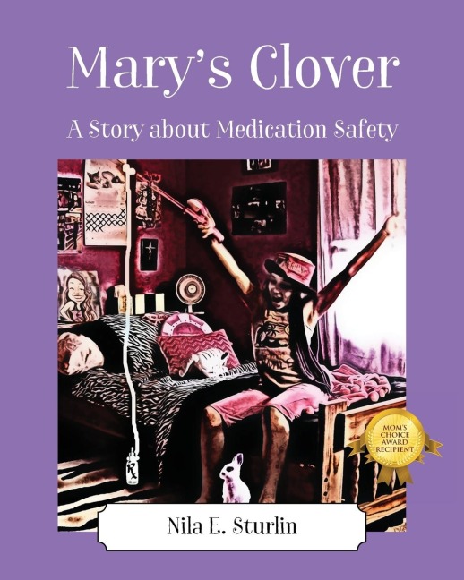 Mary's Clover: A Story about Medication Safety