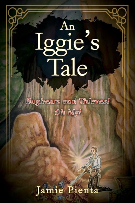 An Iggie's Tale: Bugbears and Thieves! Oh My!