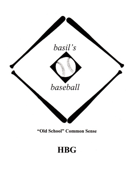 basil's baseball: "Old School" Common Sense
