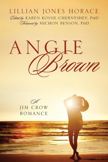Angie Brown: A Jim Crow Romance